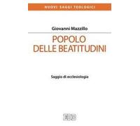 Popolo delle beatitudini. Saggio di ecclesiologia