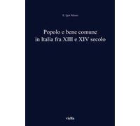 Popolo e bene comune in Italia fra XIII e XIV secolo