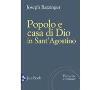 Popolo e casa di Dio in Sant'Agostino