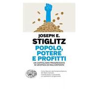 Popolo, potere e profitti. Un capitalismo progressista in un'epoca di malcontento