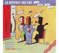 POPP, ANDRE/METROPOLE ORC - LA MUSIQUE QUI FAIT POPP