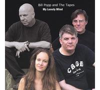 Popp, Bill & The Tapes - My Lonely Mind