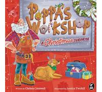 Poppa's Workshop: A Christmas surprise