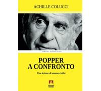 Popper a confronto. Una lezione di civiltà