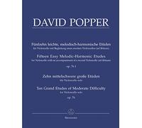 Popper, D: 15 Easy Melodic, Harmonic and Rhythmic Studies Op.76/1; 10 Studies Preparatory to the High School of Violoncello Playing Op.76