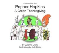Popper Hopkins: A Green Thanksgiving