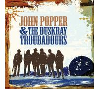 Popper, John & The Duskray Troubadors - John Popper & The Duskray Troubadors