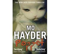 Poppet: Featuring Jack Caffrey, star of BBC’s Wolf series. A tense and terrifying thriller from the bestselling author