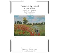Poppies at Argenteuil Cross Stitch Pattern - Claude Monet - Regular Size Edition: Regular and Large Print Cross Stitch Pattern