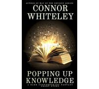 Popping Up Knowledge: A Dark Contemporary Fantasy Short Story