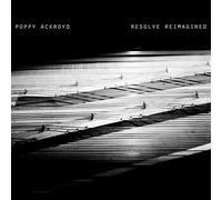 Poppy Ackroyd - Resolve Reimagined