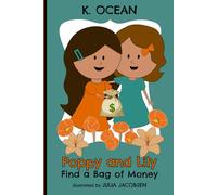 Poppy and Lily Find a Bag of Money