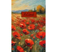 Poppy Field Notebook: 6x9 Paperback Journal Inspired by Van Gogh’s Oil Paintings: Elegant Poppy Design in the Style of Van Gogh - Perfect for Writing, Sketching, and Creative Inspiration