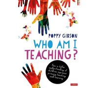 Poppy Gibson Who Am I Teaching? (Tascabile)