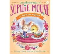 Poppy Green A Surprise Visitor (Copertina rigida) Adventures of Sophie Mouse