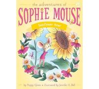 Poppy Green Sunflower Hour (Copertina rigida) Adventures of Sophie Mouse