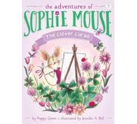 Poppy Green The Clover Curse (Copertina rigida) Adventures of Sophie Mouse