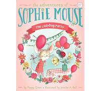 Poppy Green The Ladybug Party (Copertina rigida) Adventures of Sophie Mouse