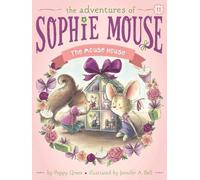 Poppy Green The Mouse House (Copertina rigida) Adventures of Sophie Mouse