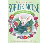 Poppy Green Under the Weather (Copertina rigida) Adventures of Sophie Mouse