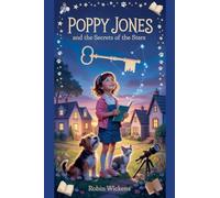 Poppy Jones and the Secrets of the Stars