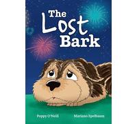 Poppy O'Neill O`Neill, Poppy Poppy O'Neill Mariano Epe The Lost Bark (Tascabile)