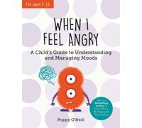 Poppy O'Neill When I Feel Angry (Tascabile)