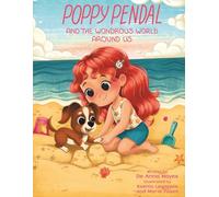 Poppy Pendal and the Wondrous World Around Us