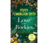 Poppy Pennington-Smith Love in the Rockies (Tascabile) True Love Travels