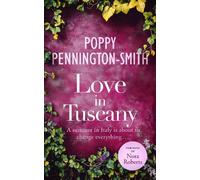 Poppy Pennington-Smith Love in Tuscany (Tascabile) True Love Travels