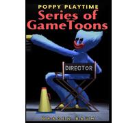 Poppy PlayTime: Series of GameToons
