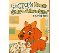Poppy’s Home Chores Adventure!: Coloring Book for Kids