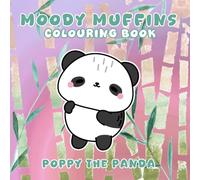 Poppy the Panda Colouring book: Moody Muffins