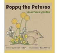 Poppy the Potoroo: in nature's garden