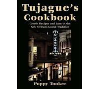 Poppy Tooker Tujague's Cookbook (Copertina rigida)