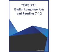 Poppy U Kennedy TEXES 231 English Language Arts and Reading 7-12 (Tascabile)
