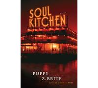 Poppy Z. Brite Soul Kitchen (Tascabile) Rickey and G-Man Series