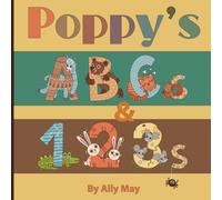 Poppy's ABCs and 123s: Adorable Animal Alphabet and Numbers is a perfect gift for baby showers, birthdays, and holidays.