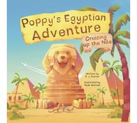 Poppy's Egyptian Adventure: Cruising Up the Nile: 2