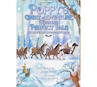 Poppy's Great Adventure with His Perfect Pals: Oh Where is Mama Moose and Baby Moose?