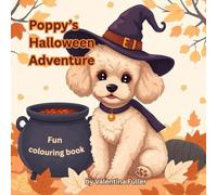 Poppy's Halloween Adventure: Fun colouring book