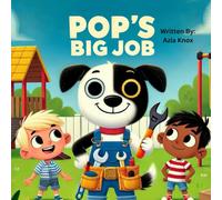 Pop's Big Job: A Phonics Adventure with Rod, Dom, and Pop