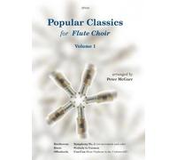 Popular Classics for Flute Choir Volume 1. For Ensemble