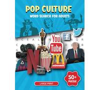 Popular Culture Word Search Puzzle Book - Fun & Engaging for Adults & Teens: A Large Print Word Search Puzzle Book Featuring Movies, Music, TV, and More!