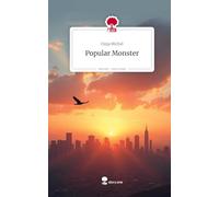 Popular Monster. Life is a Story - story.one