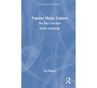 Popular Music Culture - Roy Shuker - Routledge, 2022