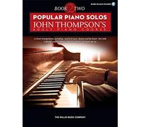 Popular Piano Solos - John Thompson's Adult Piano Course: Book 2