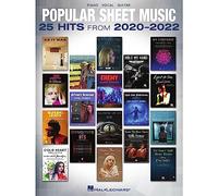 Popular Sheet Music. 25 Hits from 2020-2022: 25 Hits from 2020-2022 Arranged for Piano/Vocal/guitar