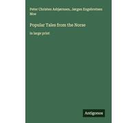 Popular Tales from the Norse: in large print