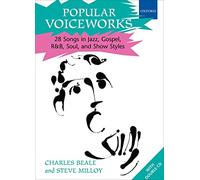 Popular Voiceworks 1: 28 Songs in Jazz, Gospel, R&B, Soul, and Show Styles